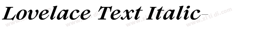Lovelace Text Italic字体转换 Lovelace Text Italic字体转换